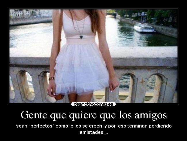 Gente que quiere que los amigos -