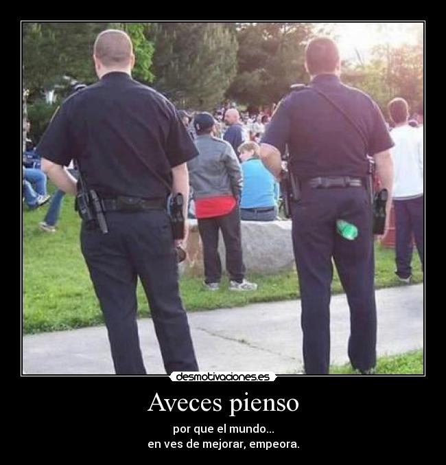 Aveces pienso - 