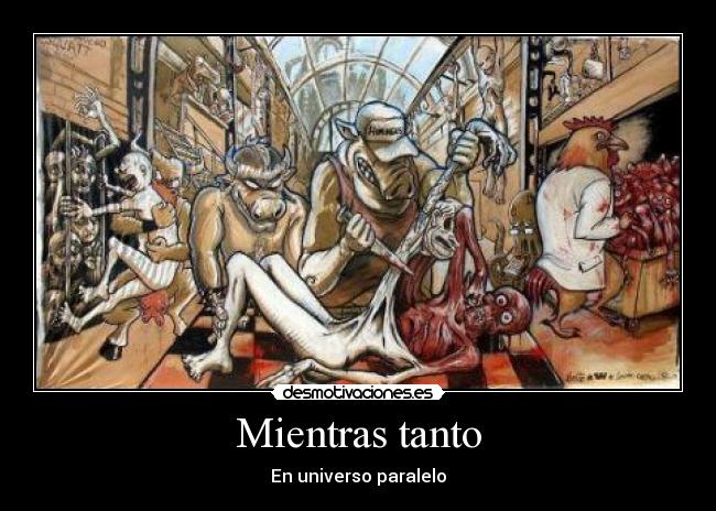 Mientras tanto - En universo paralelo