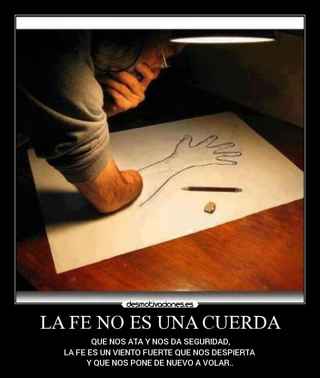 LA FE NO ES UNA CUERDA - 