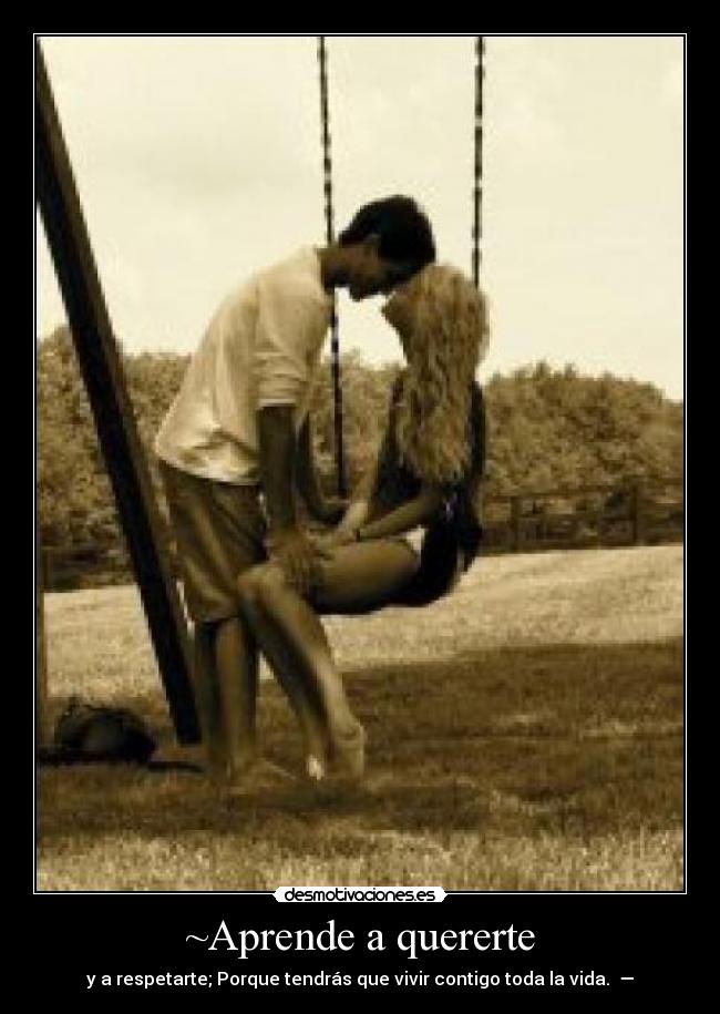 ~Aprende a quererte - 