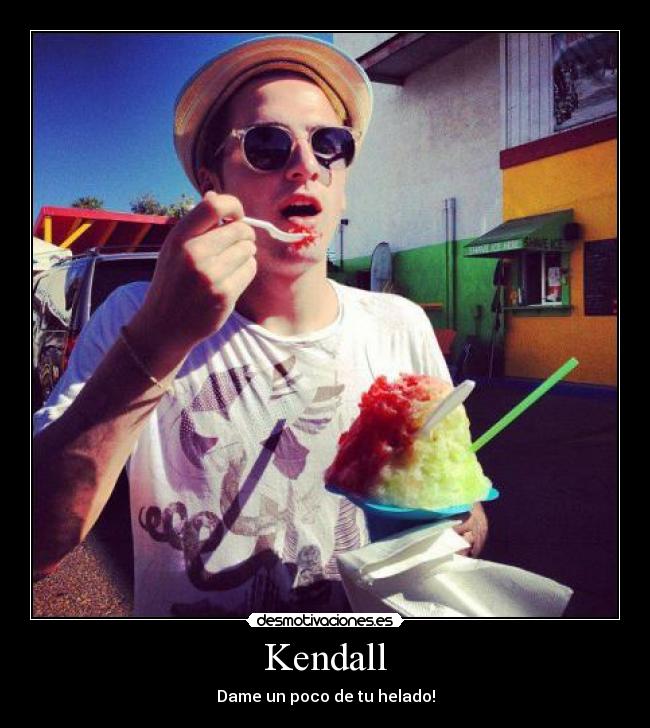 Kendall - Dame un poco de tu helado!