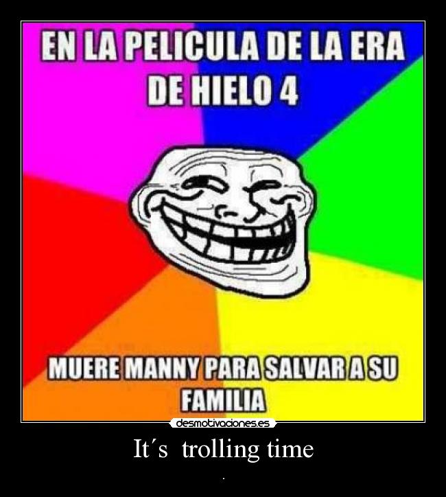 It´s  trolling time - 