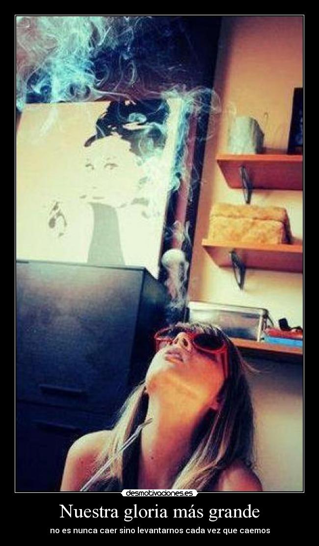 Nuestra gloria más grande -