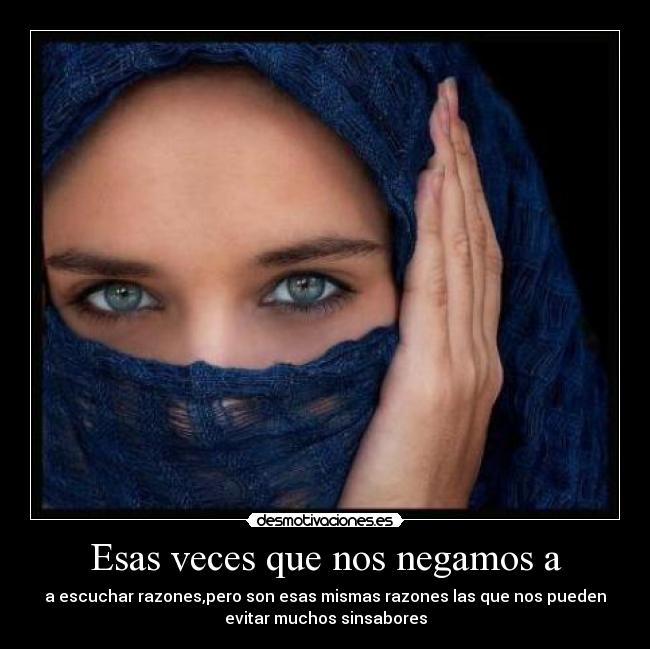 Esas veces que nos negamos a -