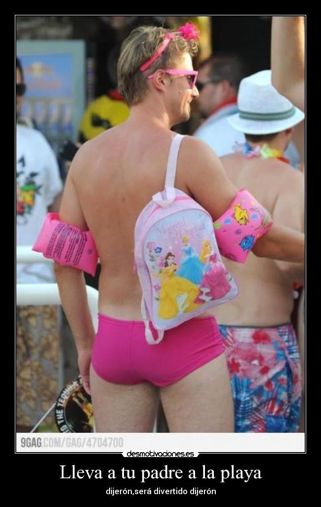 carteles padre padre playa verguenza desmotivaciones