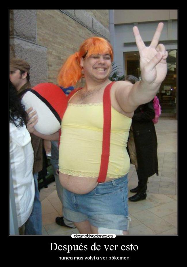 Después de ver esto - nunca mas volví a ver pókemon