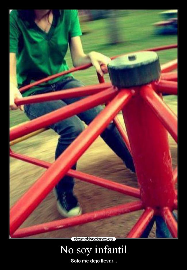 No soy infantil - 