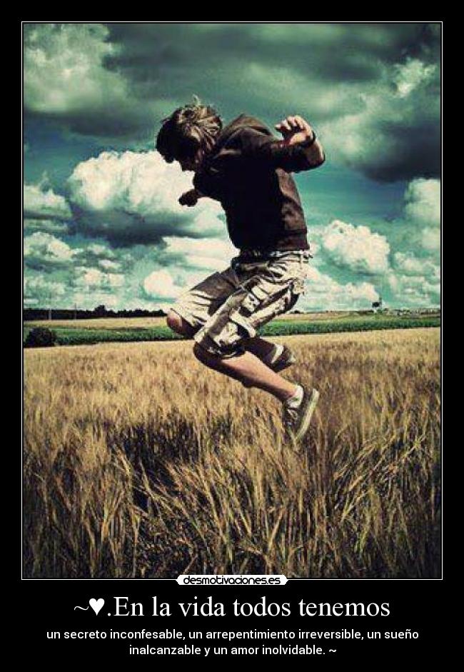 ~♥.En la vida todos tenemos -