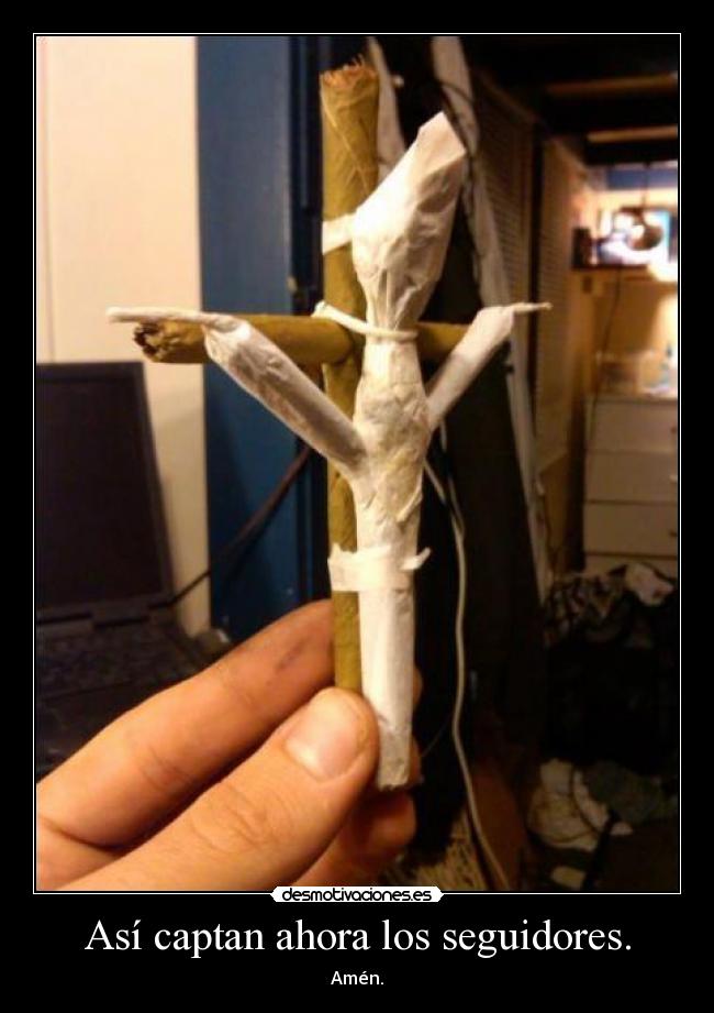 Así captan ahora los seguidores. - Amén.