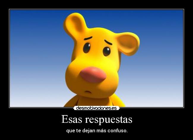 Esas respuestas -