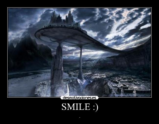 SMILE :) - .