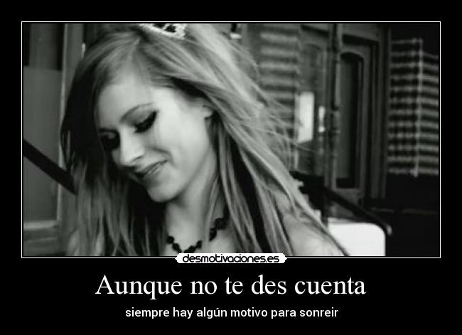 Aunque no te des cuenta -