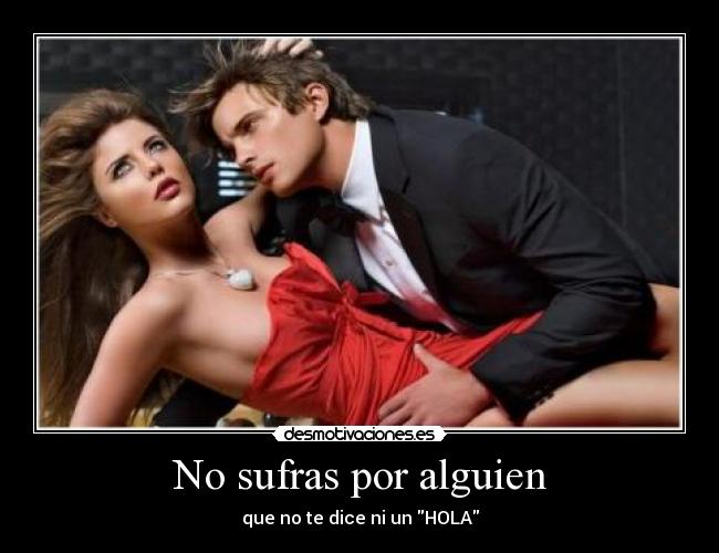 No sufras por alguien -