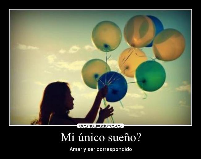 Mi único sueño? - 