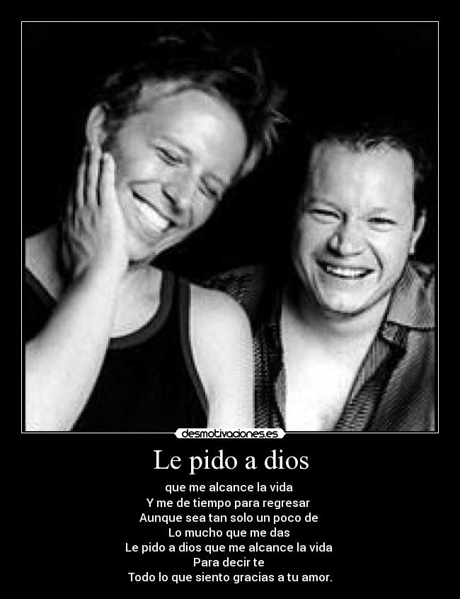 Le pido a dios -