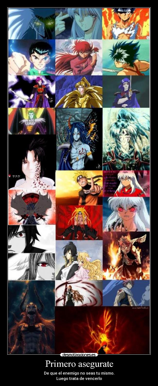 Primero asegurate - De que el enemigo no seas tu mismo.
Luego trata de vencerlo