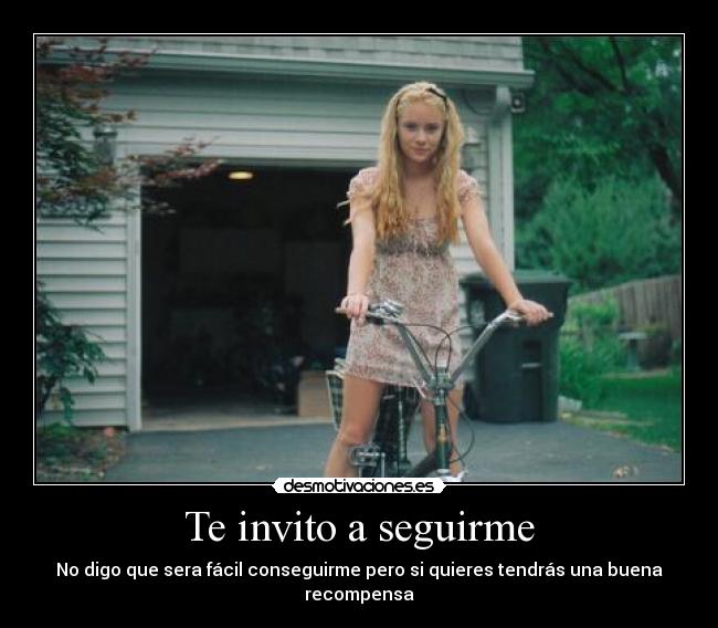 Te invito a seguirme -