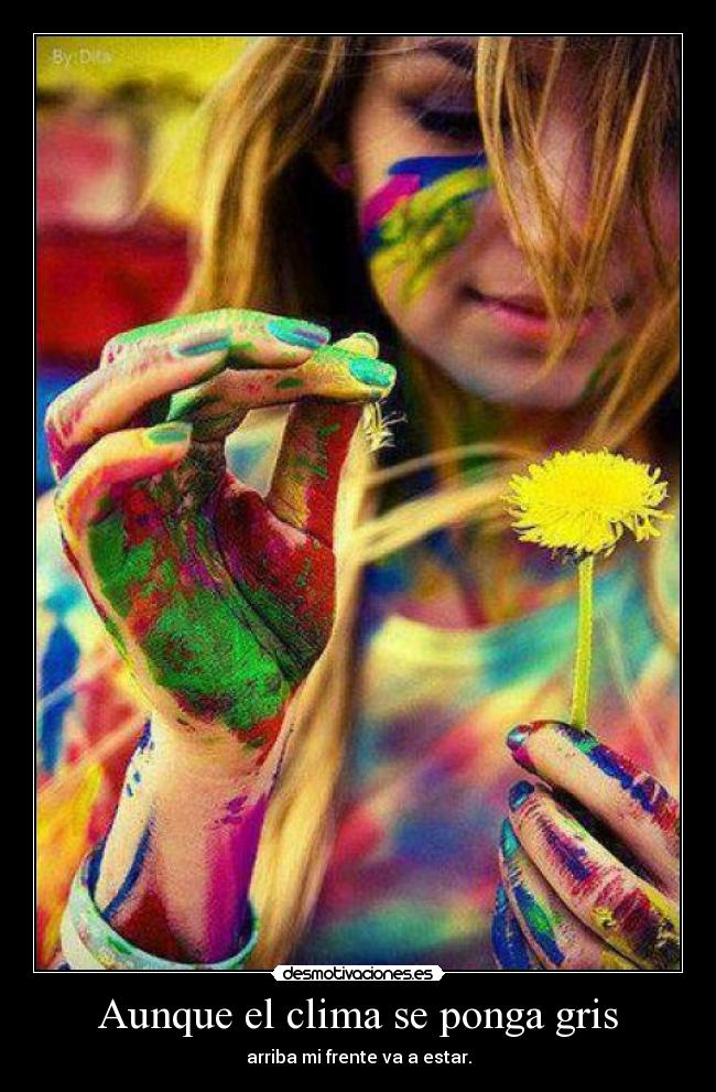 Aunque el clima se ponga gris - 