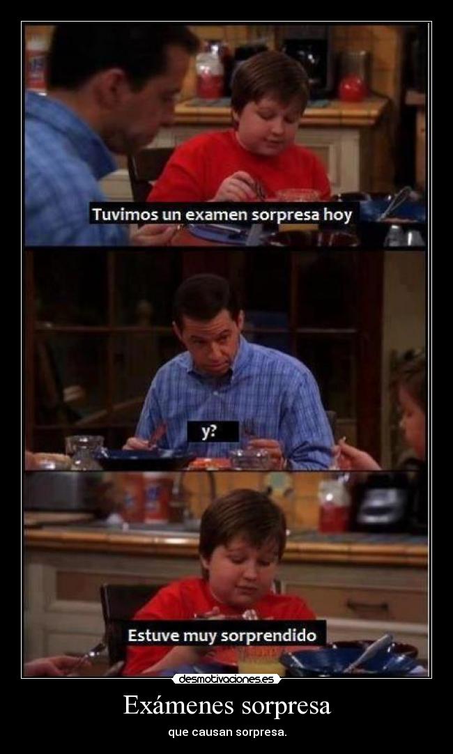 Exámenes sorpresa -
