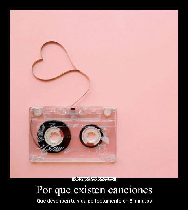 Por que existen canciones -