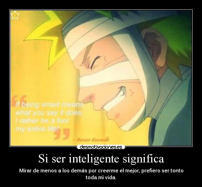 Si ser inteligente significa - 