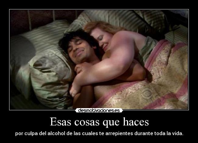 Esas cosas que haces -