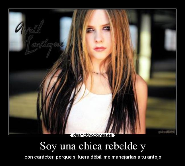 carteles soy una chica rebelde desmotivaciones