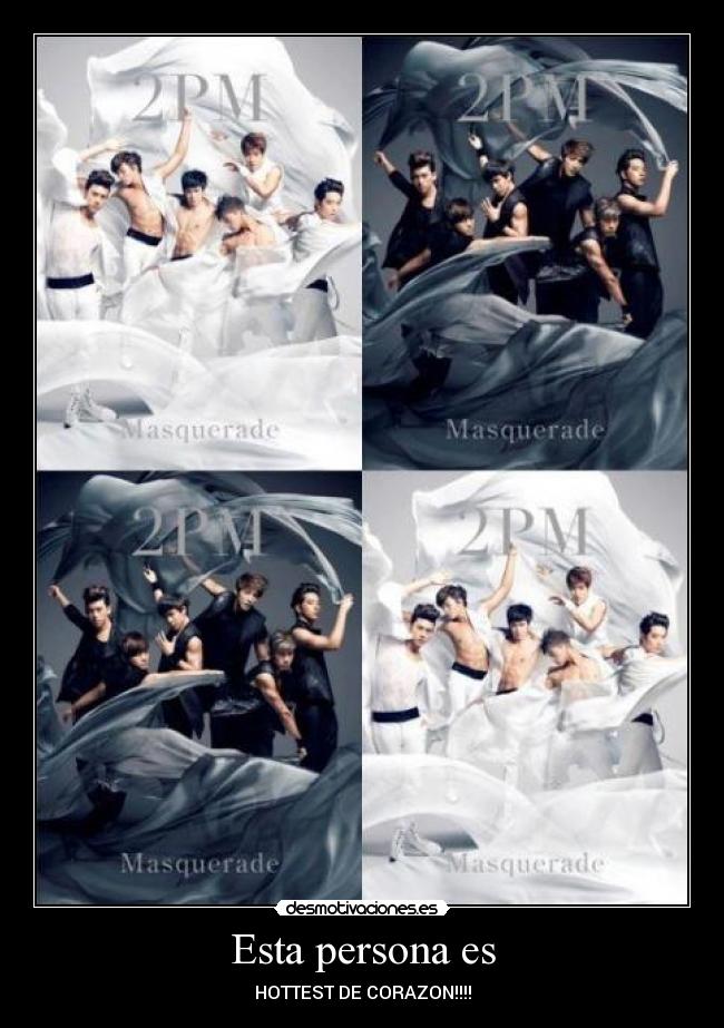 Esta persona es - HOTTEST DE CORAZON!!!!