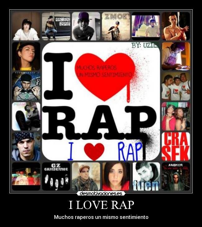 I LOVE RAP - Muchos raperos un mismo sentimiento