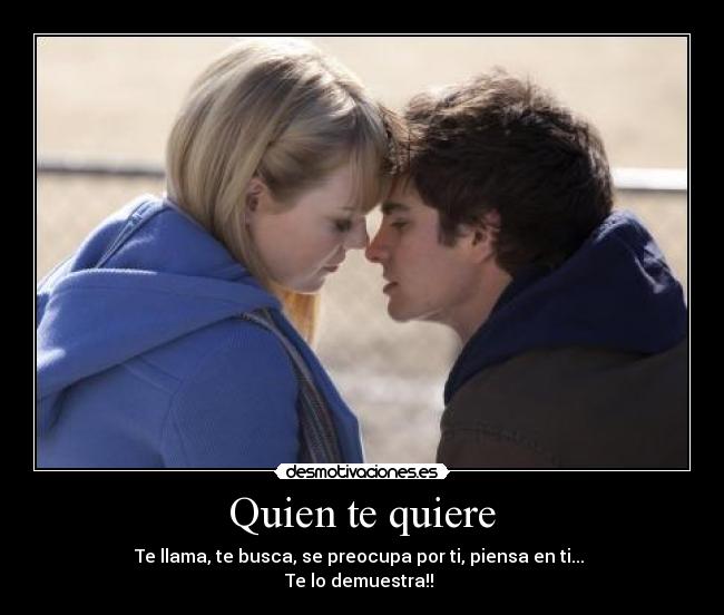 Quien te quiere -