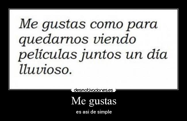 Me gustas -