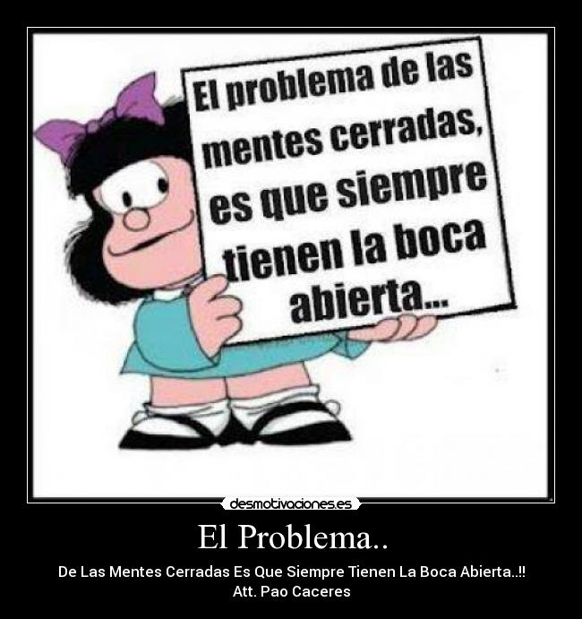 El Problema.. -