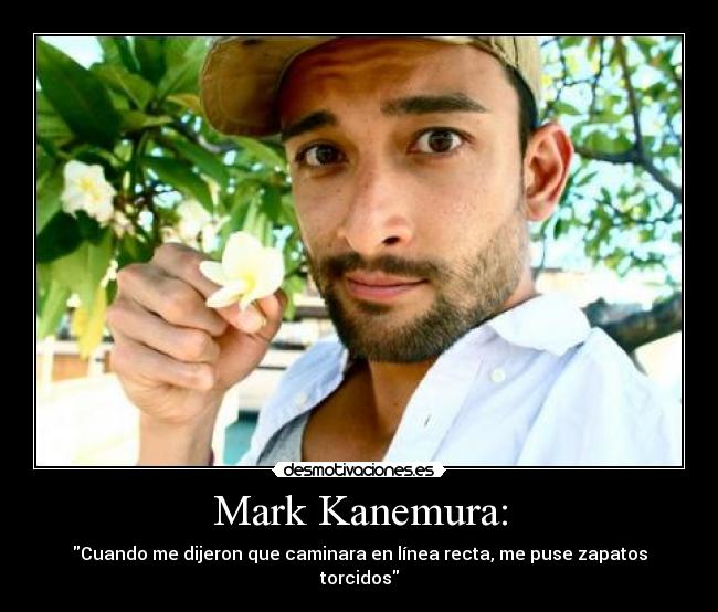 Mark Kanemura: -