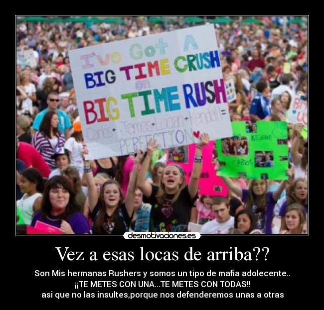 Vez a esas locas de arriba?? -