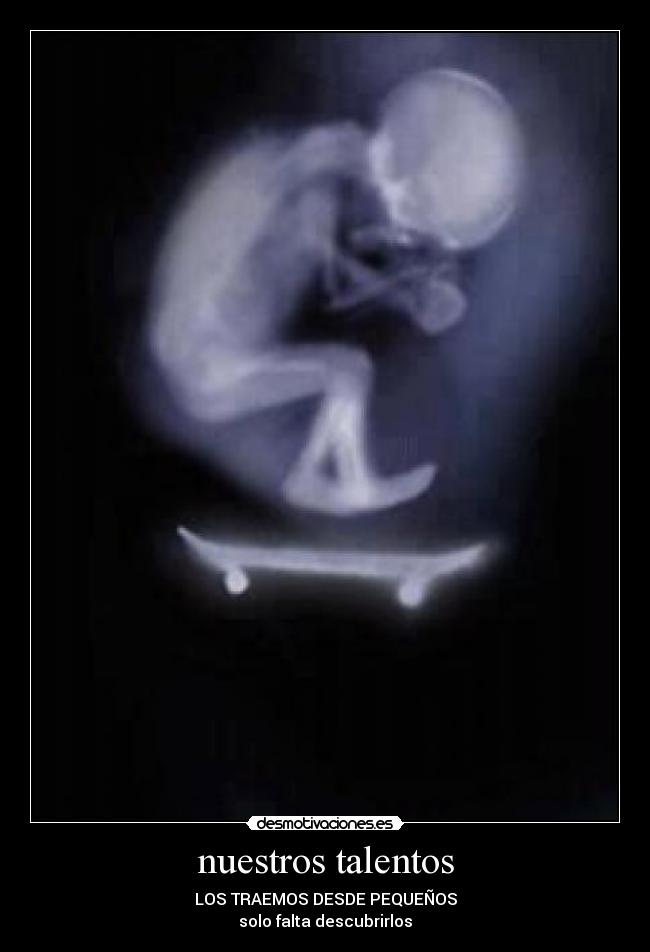 nuestros talentos - LOS TRAEMOS DESDE PEQUEÑOS
solo falta descubrirlos