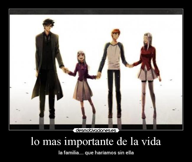 lo mas importante de la vida - la familia.... que haríamos sin ella