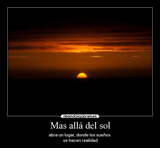 Mas allá del sol - 