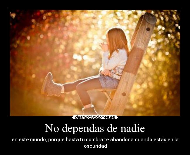 No dependas de nadie - 