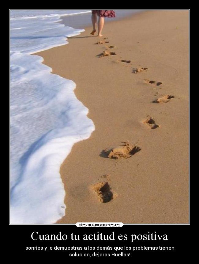 Cuando tu actitud es positiva -