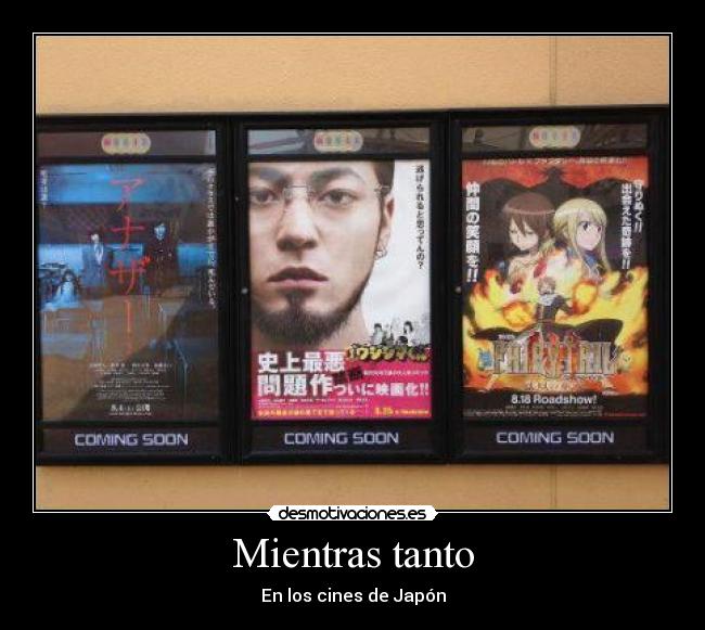 Mientras tanto - En los cines de Japón