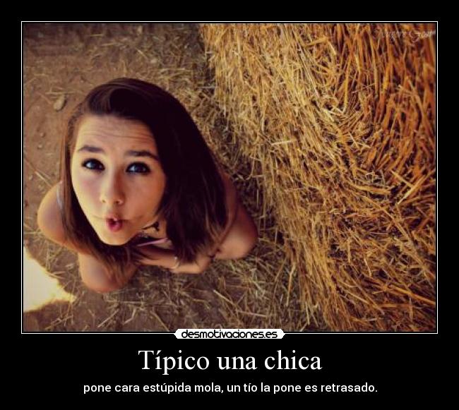 Típico una chica -