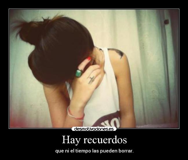 Hay recuerdos - 