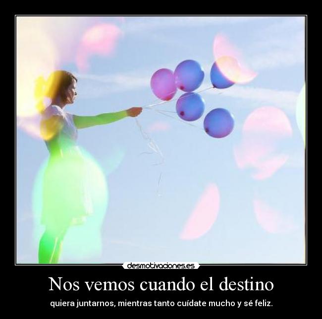 Nos vemos cuando el destino -