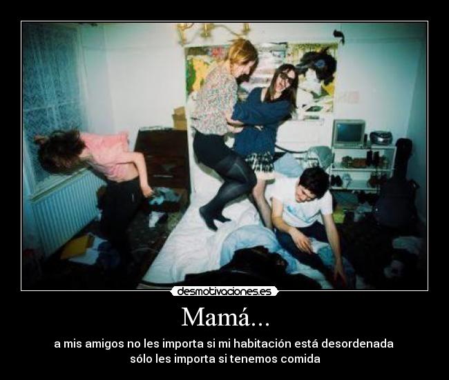 Mamá... -