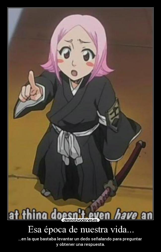 carteles vida yachiru kusajishi gotei chicos bleach manga anime preguntar respuesta curiosidad desmotivaciones