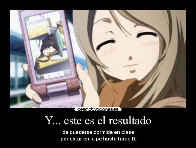 carteles celular comico anime kanade yukino computadora vicio clase fotos desmotivaciones