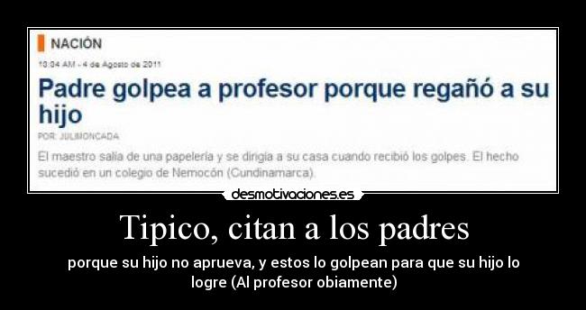 Tipico, citan a los padres - 