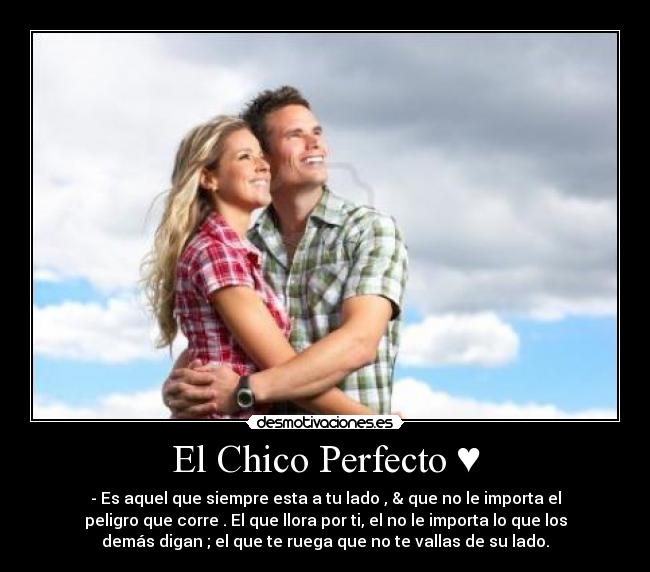 El Chico Perfecto ♥ - 