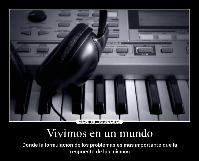 Vivimos en un mundo -